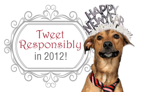 Tweet Responsibly in 2012