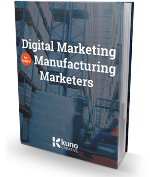 Digital Marketing for Manufacturing Marketers