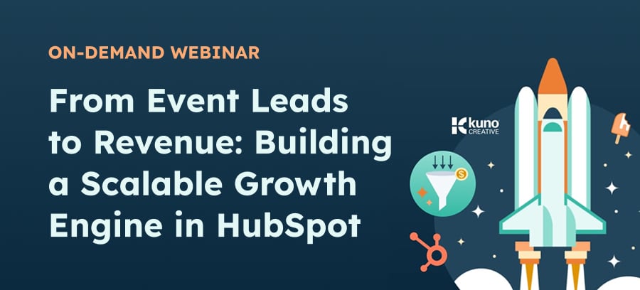 From Event Leads to Revenue: Building a Scalable Growth Engine in HubSpot